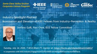 Nomination and Elevation of IEEE Fellows from Industry–Perception amp Reality Talk by Stefano Galli [upl. by Aidiruy87]