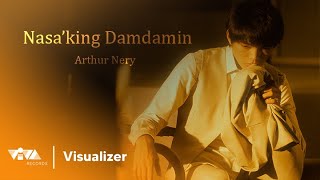 Nasaking Damdamin  Arthur Nery Official Lyric Visualizer [upl. by Kere]