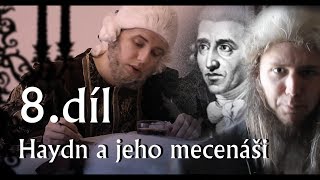 Vrámoll  8díl „Klasicismus aneb Haydn a jeho mecenáši” [upl. by Jean-Claude632]