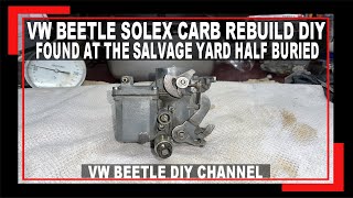 VW Beetle SOLEX Carb Rebuild  How To rebuild a carburetor  Ultrasonic cleaner  VW Bug Carb [upl. by Duwalt592]