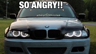 E46 BOSER HOOD SHES ANGRY [upl. by Llednil]