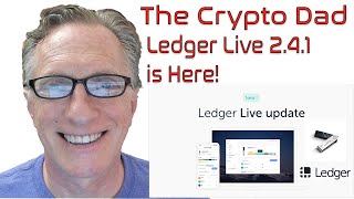 New Ledger Live Update Version 241 [upl. by Oisangi]