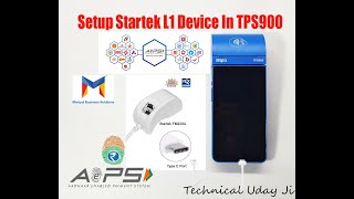 How to Setup Startek L1 RD Biometric Device in Telpo900 Device By Technical Uday Ji [upl. by Lizabeth]