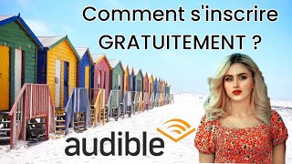 Audible  Comment sinscrire Gratuitement   Livre audio FR [upl. by Dranel225]