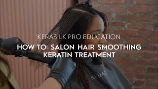 How To Salon Hair Smoothing Keratin Treatment  KERASILK [upl. by Furey]