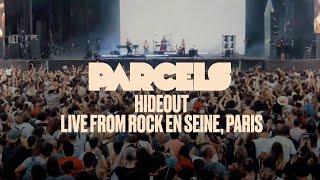 Parcels  Hideout Live from Rock En Seine Paris 28082022 [upl. by Tinaret112]