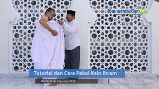 Tutorial dan Cara Pakai Kain Ihram [upl. by Nhar]