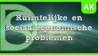 Examen aardrijkskunde  Ruimtelijke en sociaaleconomische problemen Domein Leefomgeving HavoVwo [upl. by Dyche612]