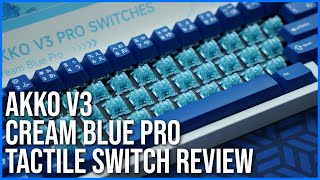 Akko V3 Cream Blue Pro Review  Akkos Best Budget Tactile Upgraded [upl. by Anelehs]