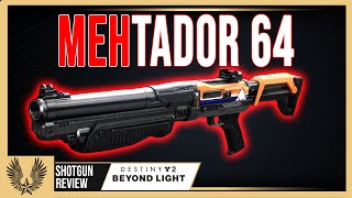 Destiny 2 MEHtador or Matador 64 This iconic shotgun falls short [upl. by Walling]