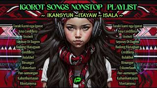 1 HOUR NON  STOP IGOROT SONGS  Lively Playlist [upl. by Eelyahs]