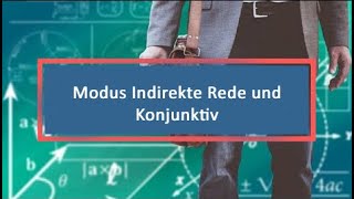 Modus Indirekte Rede und Konjunktiv [upl. by Niliac]