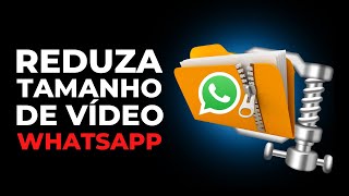 COMO COMPACTAR VÍDEO PARA WHATSAPP  REDUÇÃO ABSURDA [upl. by Dugan]