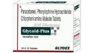 Glycold Plus Tablets Paracetamol Phenylephrine Hydrochloride Chlorpheniramine Maleate Tablets [upl. by Eyak958]