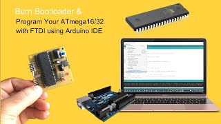 Burn Bootloader and Program ATmega1632 with Arduino IDE using FTDI Programmer like Arduino Uno [upl. by Kinnard]