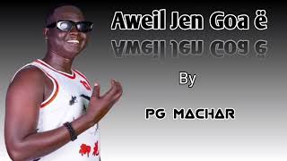 Aweil jën Goä ë [upl. by Assirrac989]