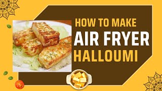 Crispy and Delicious How to Make Air Fryer Halloumi in Minutes  Easy Recipe for Cheese Loversfood [upl. by Florette378]