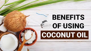 Health Benefits of Virgin Cocounut oil [upl. by Amairam]