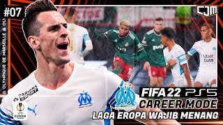 FIFA 22 Marseille Career Mode  Lanjut Europa League Marseille Masih Mencari Kemenangan Perdana 7 [upl. by Zachar]