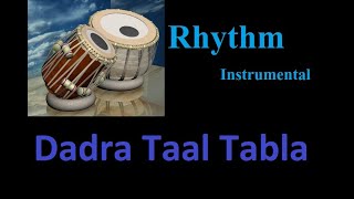 Dadra taal tabla Instrumental  दादरा ताल तबला म्यूजिक रिआज़ और रिहर्सल के लिए [upl. by Nomar]