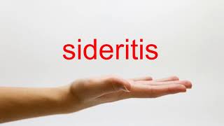 How to Pronounce sideritis  American English [upl. by Oicnedurp]