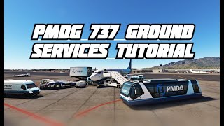 PMDG 737 Ground services tutorial [upl. by Battat]