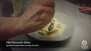 quotAgnolotti di pasta fresca in sugo darrostoquot  Chef Riccardo Zebro [upl. by Nylorac]