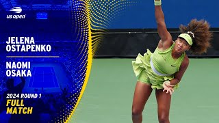 Jelena Ostapenko vs Naomi Osaka Full Match  2024 US Open Round 1 [upl. by Einhoj]