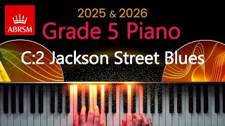 ABRSM 2025 amp 2026  Grade 5 Piano Exam  C2  Jackson Street Blues  Martha Mier [upl. by Kinsley]