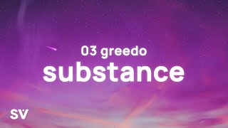 03 Greedo  Substance TikTok Song Lyrics  quotWe woke up Intoxicated off of all type of drugsquot [upl. by Ahsaeyt]