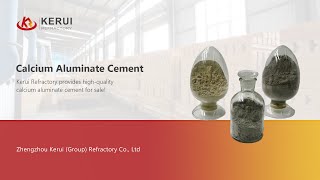 Discover Excellent Calcium Aluminate Cement in Kerui Refractory [upl. by Hayarahs972]