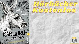 Die KänguruChroniken hörbuch kostenlos  MarcUwe Kling [upl. by Felske]