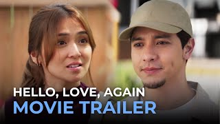 Hello Love Again OFFICIAL MOVIE TRAILER  Alden Richards Kathryn Bernardo [upl. by Tatum320]