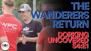 The Wanderers Return  Dorking Uncovered S4E1 [upl. by Groark]