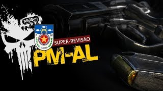 Super Revisão de Véspera  Polícia Militar de Alagoas  AlfaCon Concursos Públicos [upl. by Nahamas729]