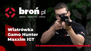 Wiatrówka Gamo Hunter Maxxim IGT [upl. by Anrapa]