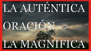 La Magnifica quotMagnificatquot  Oracion  Conoce Fácil y Rápido La Auténtica Oración [upl. by Eelram403]