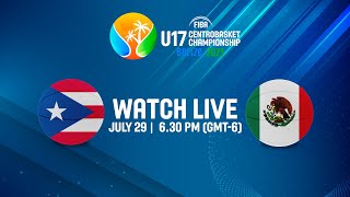 SEMIFINALS Puerto Rico v Mexico  Full Basketball Game  Centrobasket U17 Championship 2023 [upl. by Yngiram687]