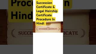 Succession Certificate Process In Hindi I Legal Heirship Certificate I Legal Heirs I [upl. by Ayatnahs]