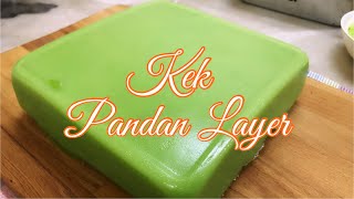 Resipi Kek Pandan Layer Sukatan Cawan [upl. by Dweck]