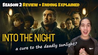 Into the Night Season 2 review  ending explained  Netflix [upl. by Lahsram]