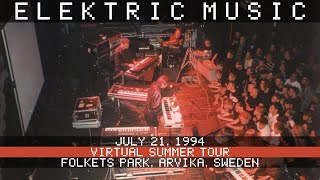 Elektric Music Live 7211994 Folkets Park Arvika [upl. by Lleryt671]