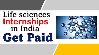 Life science internships  Best biology internship programs for undergraduates in India [upl. by Kipp]