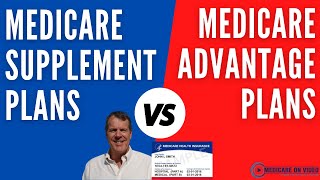 ✅ Medicare Advantage vs Medigap  Which to Choose [upl. by Lebasiram42]