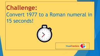 Convert 1977 to Roman Numerals – 15 Second Challenge [upl. by Newsom]