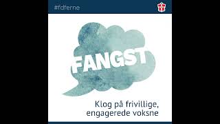 FANGST  Engagerede ledere Afsnit 10  Susanne og Christian  af FDFerne [upl. by Billat307]