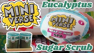 Miniverse Make it Mini Spa Series  Eucalyptus Sugar Scrub [upl. by Aelhsa539]