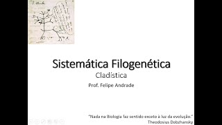 Aula Biologia  Sistemática Filogenética  Prof Felipe Andrade [upl. by Sakram]