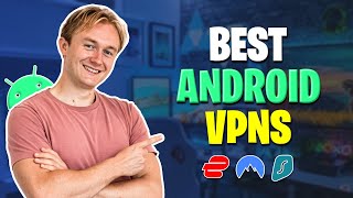 Best VPNs for Android in 2024 [upl. by Torbart]