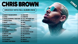 Chris Brown Songs 2024  Greatest Hits Full Album 2024  Top 30 Best Playlist Of All Time Lyrics [upl. by Eillim]